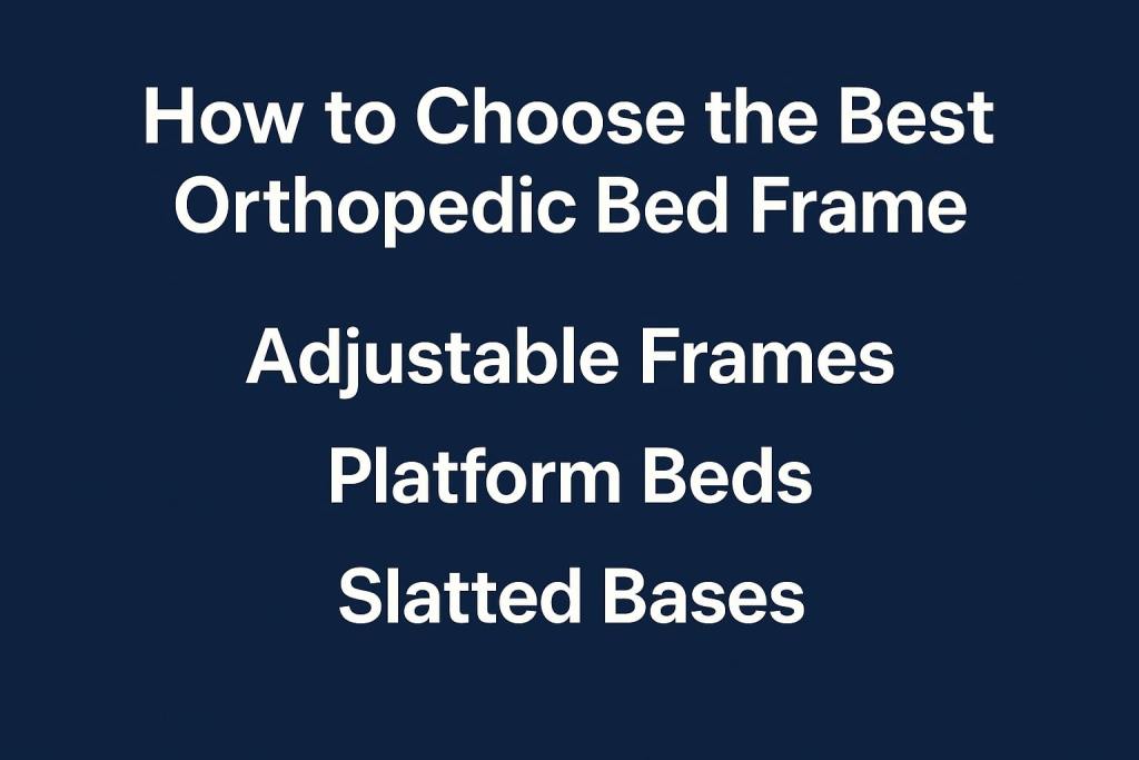 orthopedic bed and mattress