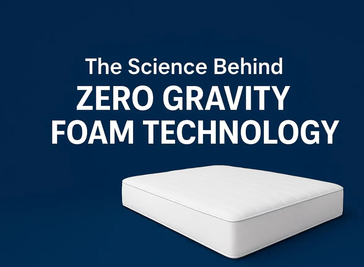 zero gravity foam technology explained