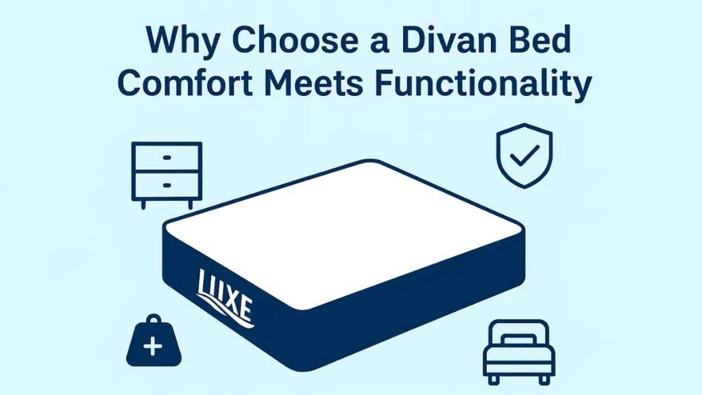 Why Choose a Divan Bed Comfort Meets Functionality