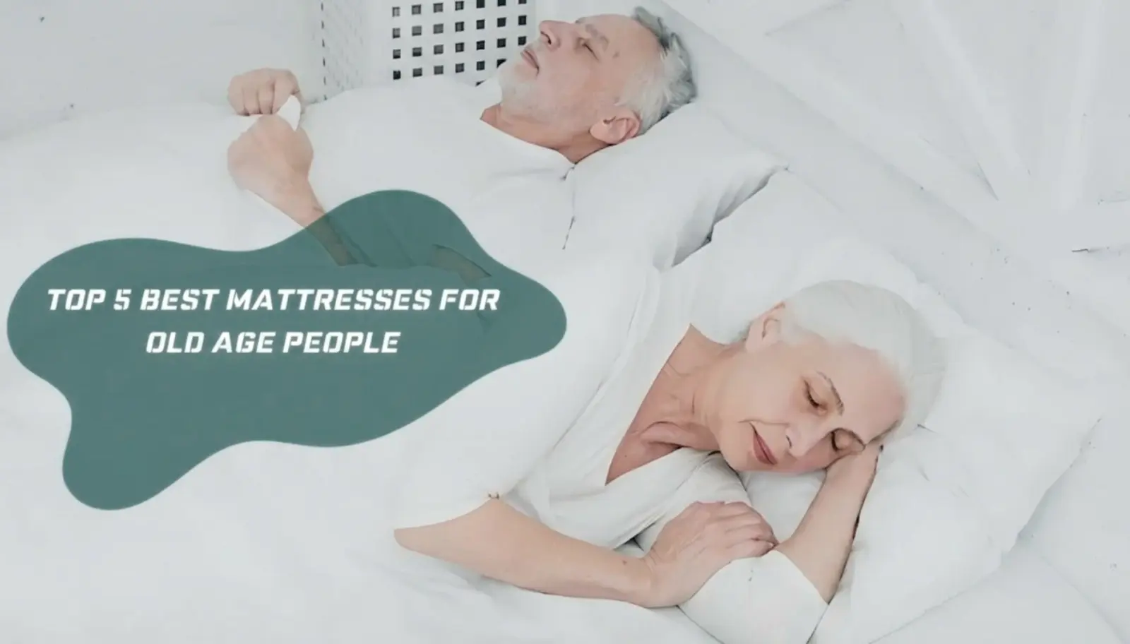 Top 5 Best Mattresses for Old Age People